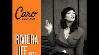 Caro Emerald - Riviera Life feat Giuliano Palma