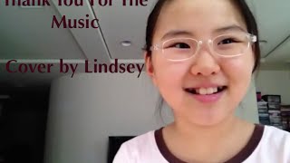 [LindseyMusic] Thank You For The Music Cover