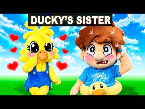 DUCKY'S SISTER Has A Crush On Me...