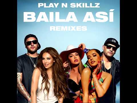 Play-N-Skillz, Thalia, Becky G, Chiquis - Baila Así [Santiago Beat Intro XTD]