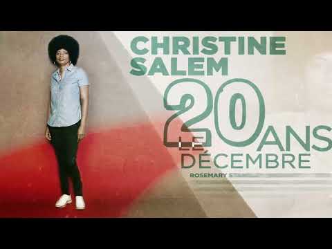 CHRISTINE SALEM 20 ANS LE 20 DECEMBRE