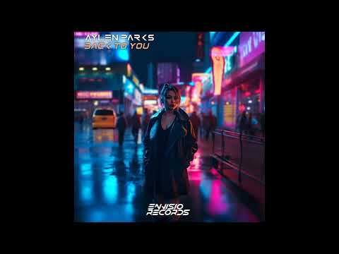 Aylen Parks - Back To You