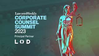 Lawyers Weekly editor, Jerome, invites you to attend our Corporate Counsel Summit 2023