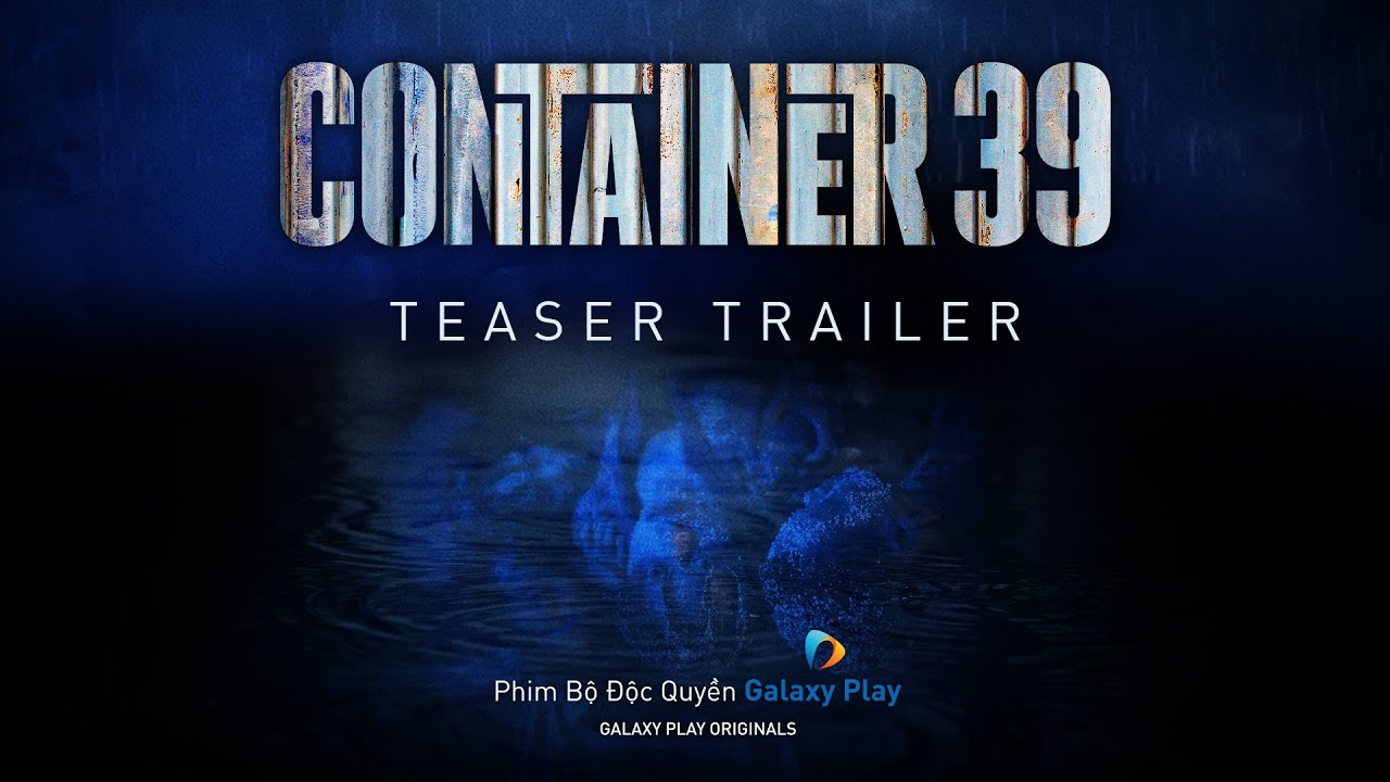Container 39 | Official Teaser Trailer | Galaxy Play