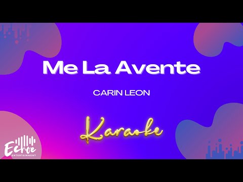 Carin Leon - Me La Avente (Versión Karaoke)