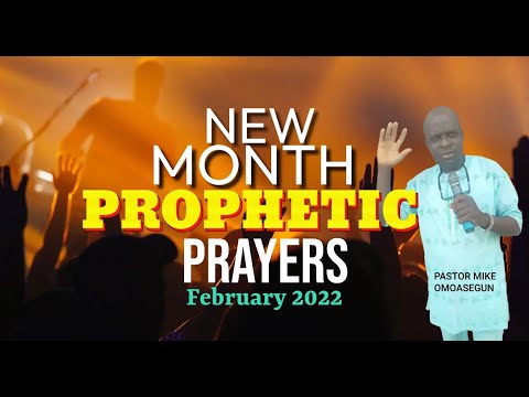 New Month Prophetic Prayers For February 2022