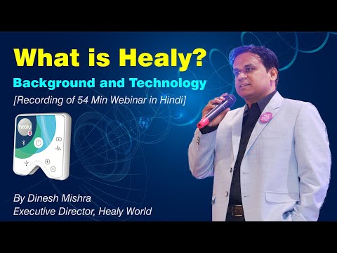 Healy- The Background and Technology | Hindi Webinar by Dinesh Mishra