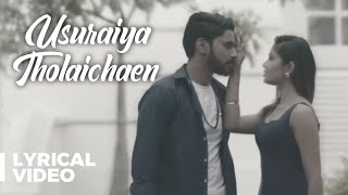 Usuraiya Tholaichen - Stephen Zechariah  Lyric Vid