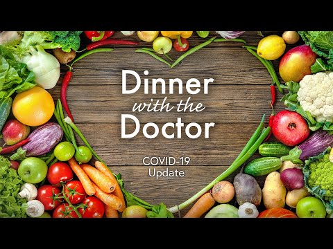 Dinner with the Doctor: COVID-19 Updates | Greg Steinke | 8-17-2020