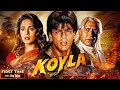 Koyla 1997 Full Hindi Movie 4K कोयला Shah Rukh Khan Madhuri Dixit Amrish Puri 90s Movie