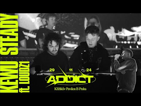 KEWU b2b STEADY + LOUDZ1 / ADDICT RAVE 29.11
