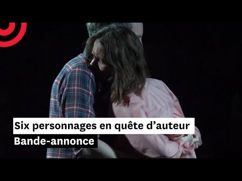 Six personnages en quête d'auteur — Bande-annonce