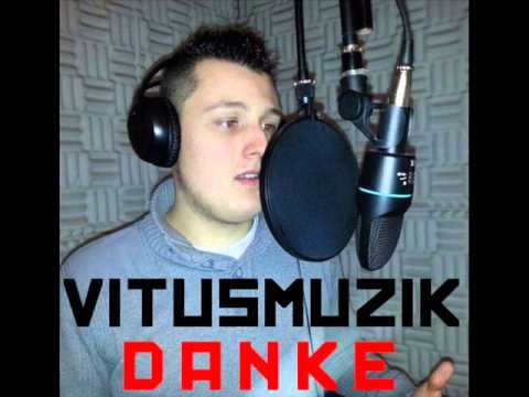 VitusMuzik - Danke (Facebook Exclusive)