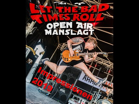 Let The Bad Times Roll Open Air 2019 - Impressionen
