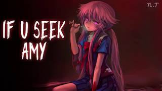 「Nightcore」→ If U Seek Amy (Britney Spears) Lyrics