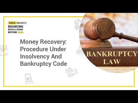 Money Recovery Procedure Under Insolvency And Bankruptcy Code
