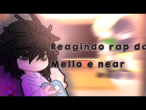 Herói do escudo + Death note reagindo rap do Mello e near - Gacha club - gacha react