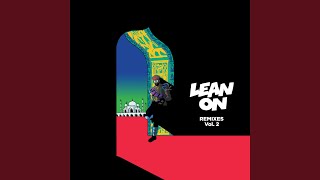 Lean On (feat. MíÖ & DJ Snake) (J Balvin & Farruko Remix)