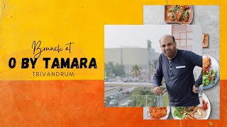 O cafe | Sunday Brunch |o By Tamara | Trivandrum അടിപൊളി ഞായറാഴ്ച ബ്രഞ്ച്|ഒ ബി താമര