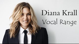 [HD] Diana Krall Vocal Range (B♭2 - D5)