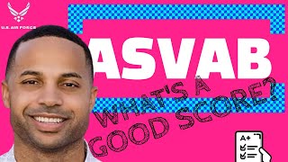 Do you really have to be SUPER SMART to join the Air Force ASVAB scores explained