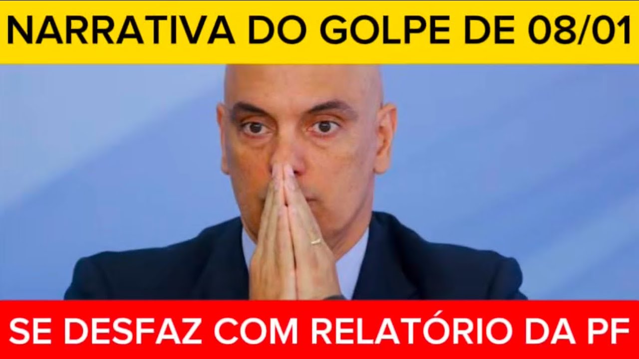 BOMBA: Relatório da PF revela FALHA FATAL da tese do golpe de 08/01