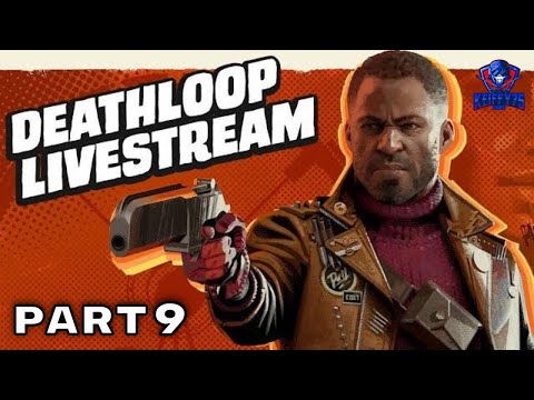 DEATHLOOP PS5 Walkthrough Gameplay Part 9 - (PlayStation 5 FULL GAME)