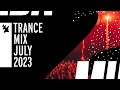 Armada Music Trance Mix July 2023