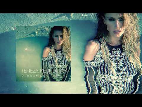 Tereza Kerndlová - Presumpce Neviny (Official Audio)