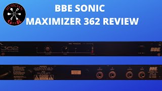BBE 362 Sonic Maximizer - What To Know & Where To Buy | Equipboard