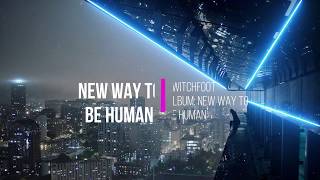New way to be Human Switchfoot Lyrics + sub esp