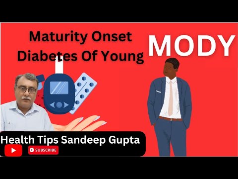 Maturity Onset Diabetes Of Young ( MODY )