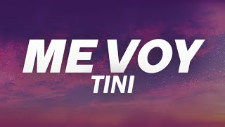 TINI - me voy 💔 (Letra)