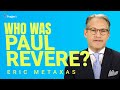 Who Was Paul Revere?