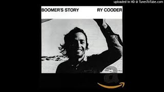 Boomer&#39;s Story・・・Ry Cooder