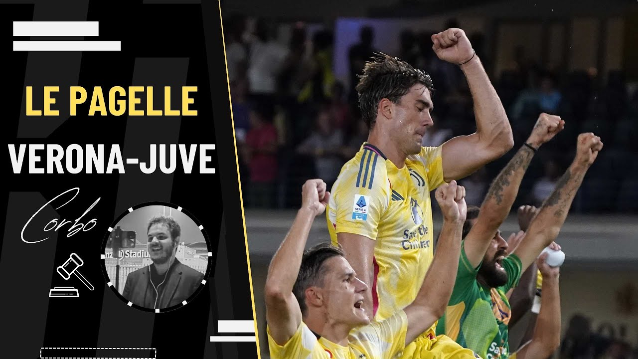 HELLAS VERONA-JUVENTUS 0-3: VLAHOVIC è l'attaccante di THIAGO. MBANGULA è la sua scoperta