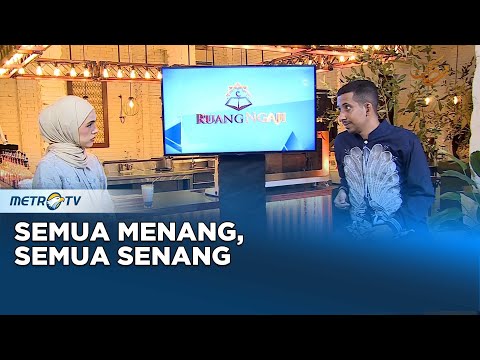 Ruang Ngaji - Semua Menang, Semua Senang