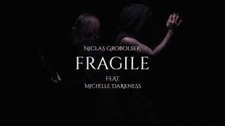 Fragile Music Video