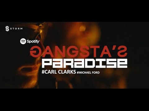 Carl Clarks & Michael Ford - Gangsta's Paradise