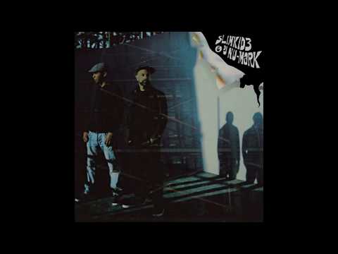 Slimkid3 & DJ Nu-Mark - What Are Words For