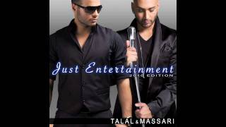 TALAL &amp; MASSARI  Just Entertainment - 2010 Edition