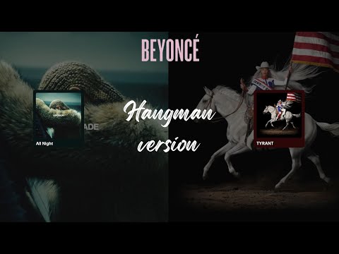 All Night // TYRANT - Hangman Version Lyrics | Beyoncé 