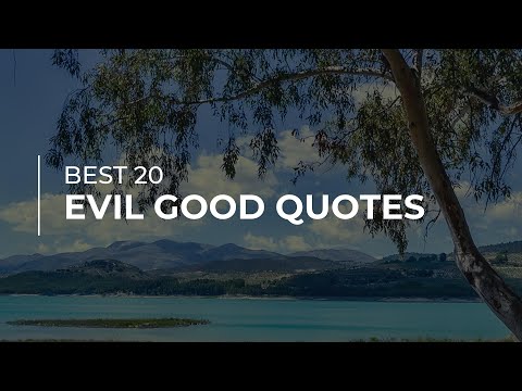 Best 20 Evil Good Quotes | Daily Quotes | Beautiful Quotes | Quotes for Whatsapp
