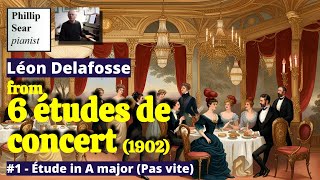 Léon Delafosse : Étude in A major (Pas vite)