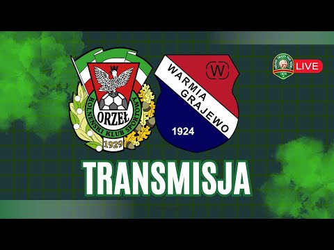 IV LIGA PODLASKA : KKS ORZEŁ KOLNO vs KS WARMIA GRAJEWO I Transmisja na żywo