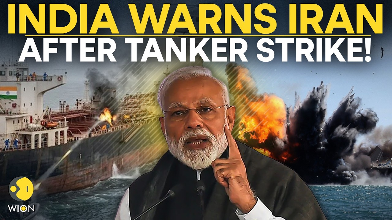 Iran War: India WARNS Iran After Deadly Strait of Hormuz Tanker Strike Kills 4 | WION LIVE