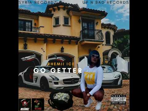 Rhemii Ice - Go Getter (Official Audio)