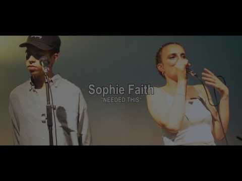 Emerald Live :: Sophie Faith :: Needed This