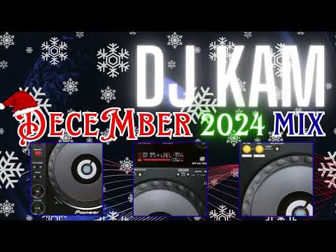 DJ KAM - DECEMBER 2024