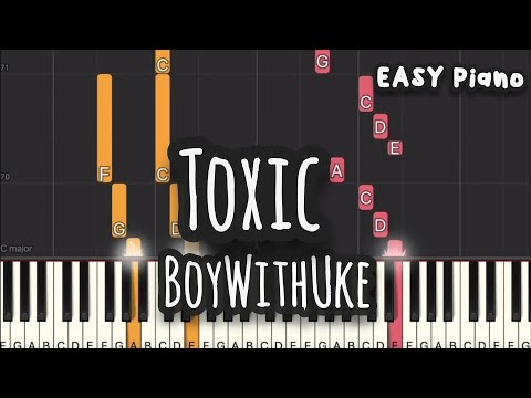 Toxic – BoyWithUke Sheet music for Piano (Solo)